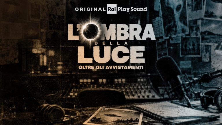 “L’ombra della luce”: dal 3 novembre il nuovo podcast di RaiPlay